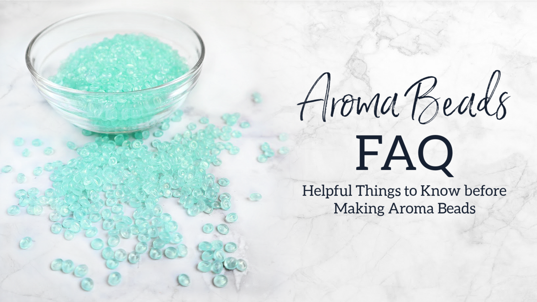 Aroma Beads FAQ