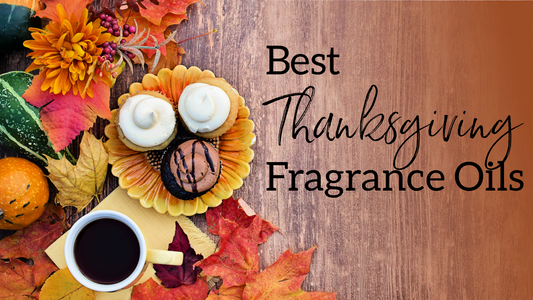 Best Thanksgiving Fragrance Oils